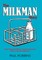 The Milkman Story