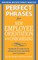 Perfect Phrases for New Employee Orientation and Onboarding