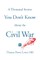 A Thousand Stories You Don't Know About the Civil War