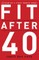 Fit After 40