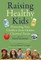 Raising Healthy Kids