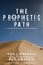 The Prophetic Path