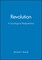 Revolution - A Sociological Interpretation