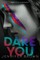 Brown, J: Dare You