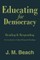Educating for Democracy