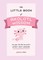 The Little Book of Axolotl Wisdom