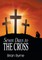 Seven Days to the Cross
