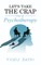 Let's Take The Crap Out of Psychotherapy