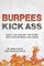 Burpees Kick Ass