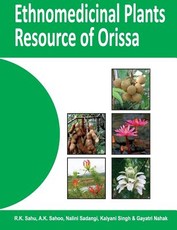 Ethnomedicinal Plants Resources of Orissa Ethnomedicinal Plants Resources of Orissa
