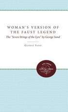 A Woman's Version of the Faust Legend A Woman's Version of the Faust Legend