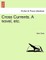 Cross Currents. a Novel, Etc.