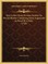 Four Letters From Sir Isaac Newton To Doctor Bentley Containing Some Arguments In Proof Of A Deity (1756)
