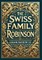 The Swiss Family Robinson (Collector's Edition) (Laminated Hardback with Jacket)