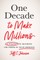 One Decade to Make Millions