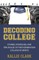 Decoding College
