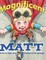 Magnificent Matt