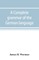 A complete grammar of the German language