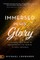 Immersed in His Glory