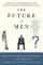 The Future of Men