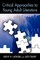Critical Approaches to Young Adult Literature