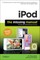 Ipod: The Missing Manual