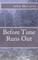 Before Time Runs Out