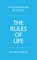 The Rules of Life