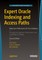 Expert Oracle Indexing and Access Paths