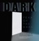 Dark