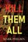 Kill Them All