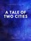 A Tale of Two Cities