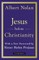 Jesus Before Christianity: With a New Foreword by Sr. Helen Prejean