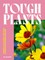 Tough Plants