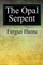 The Opal Serpent