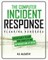 The Computer Incident Response Planning Handbook: Executable Plans for Protecting Information at Risk