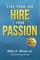 Fire Your Job, Hire Your Passion