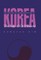 The Politics of Democratization in Korea