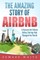 The Amazing Story of Airbnb