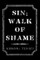 Sin; Walk of Shame