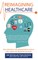 Reimagining Healthcare