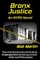 Bronx Justice