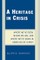A Heritage in Crisis