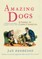 Amazing Dogs