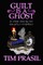 Guilt Is a Ghost