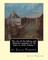 The city of the Sultan, and, Domestic manners of the Turks in 1836, Volume 1
