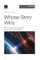 Whose Story Wins