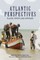 Atlantic Perspectives
