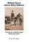 William Henry (Uncle Billy) Gibbons - The Life of a Central Texas Ranching Legend