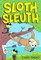 Sloth Sleuth
